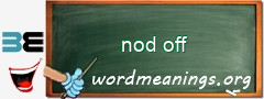 WordMeaning blackboard for nod off